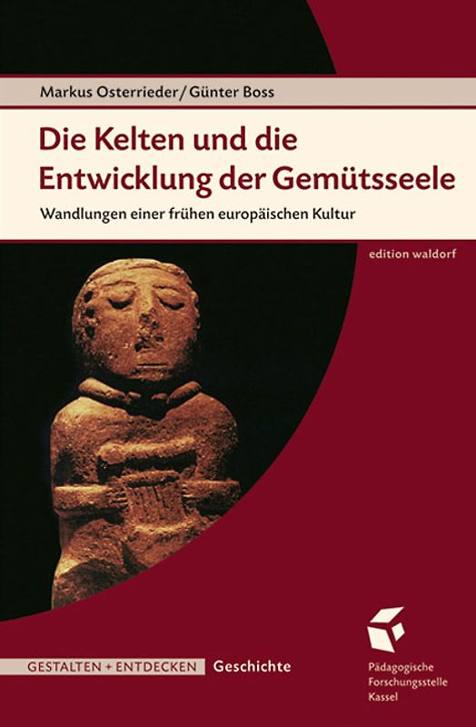 Die Kelten und die Entwicklung der Gemütsseele