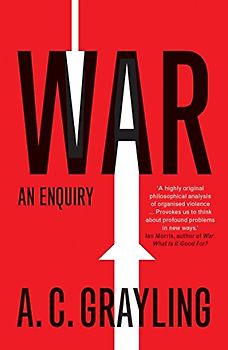 War: An Enquiry (Vices and Virtues)