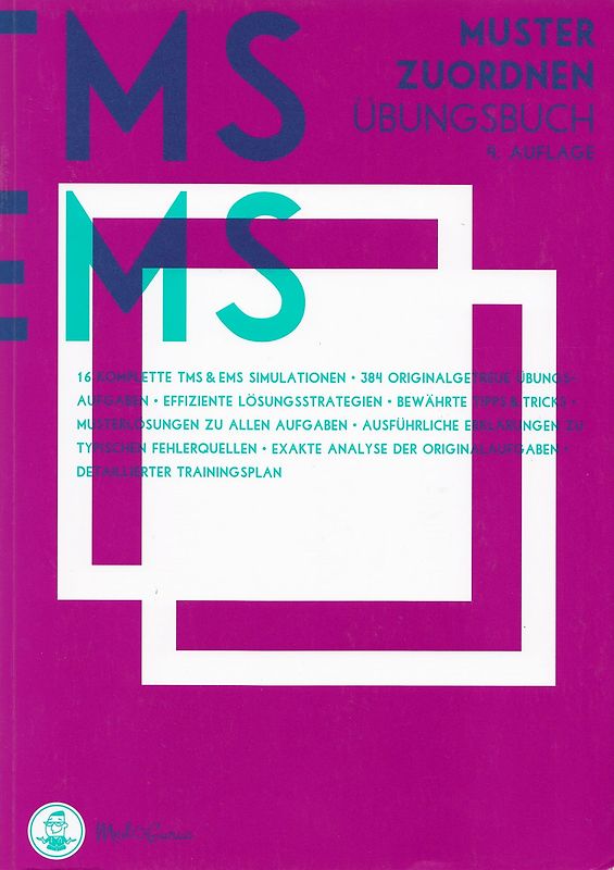 Medizinertest TMS & EMS 2019 - Muster zuordnen: Zur Vorbereitung auf den Test für medizinische Studiengänge in Deutschland und den Eignungstest für Medizin in der Schweiz - Anselm Pfeiffer, Constantin Lechner & Alexander Hetzel [Taschenbuch, 4. Auflage 2018]