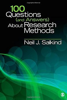 100 Questions (and Answers) About Research Methods - Neil J. Salkind