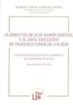Platero y yo, de Juan Ramón Jiménez, y el ideal educativo de Francisco Giner de los Ríos