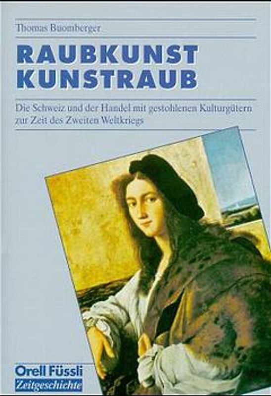 Raubkunst - Kunstraub