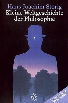 Kleine Weltgeschichte der Philosophie
