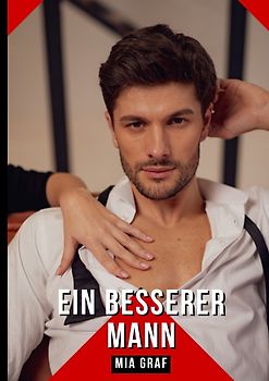 Ein besserer Mann