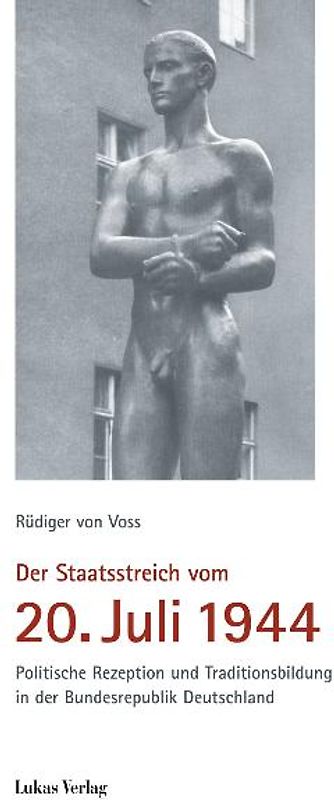 Der Staatsstreich vom 20. Juli 1944