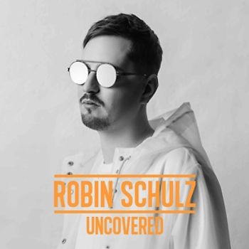 Schulz,Robin - Uncovered