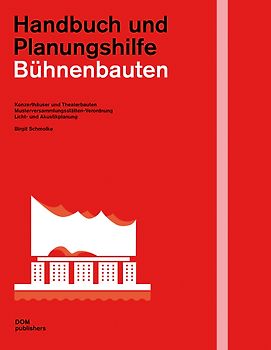 Bühnenbauten. Handbuch und Planungshilfe