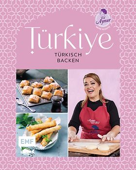 Türkiye – Türkisch backen