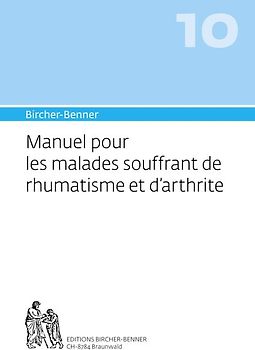 Bircher-Benner Manuel pour les malades souffrant de rhumatisme et d'arthrite
