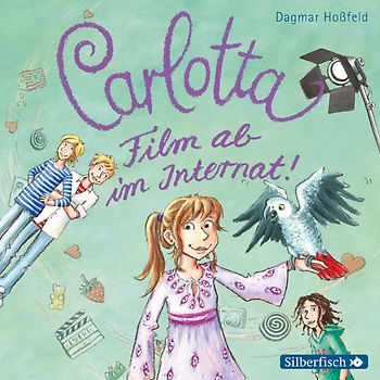 Carlotta 3: Carlotta - Film ab im Internat!