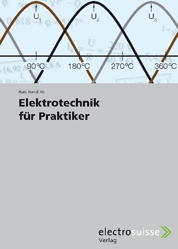 Elektrotechnik für Praktiker