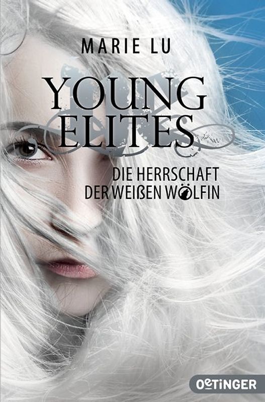 Young Elites 3. Die Herrschaft der weißen Wölfin