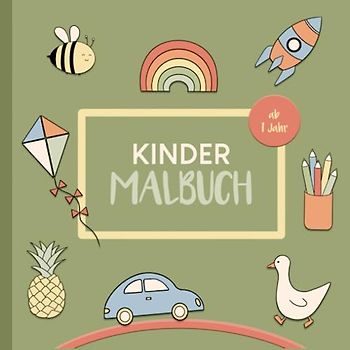 Mal- und Kritzelbuch für Kinder ab 1 Jahr: Erster Malspaß für kleine Künstler I Liebevoll gestaltete Motive mit großen Ausmalflächen I Zur Unterstützung der Kreativität und Motorik