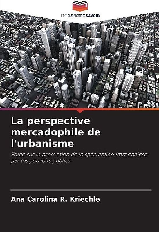 La perspective mercadophile de l'urbanisme