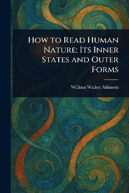 How to Read Human Nature