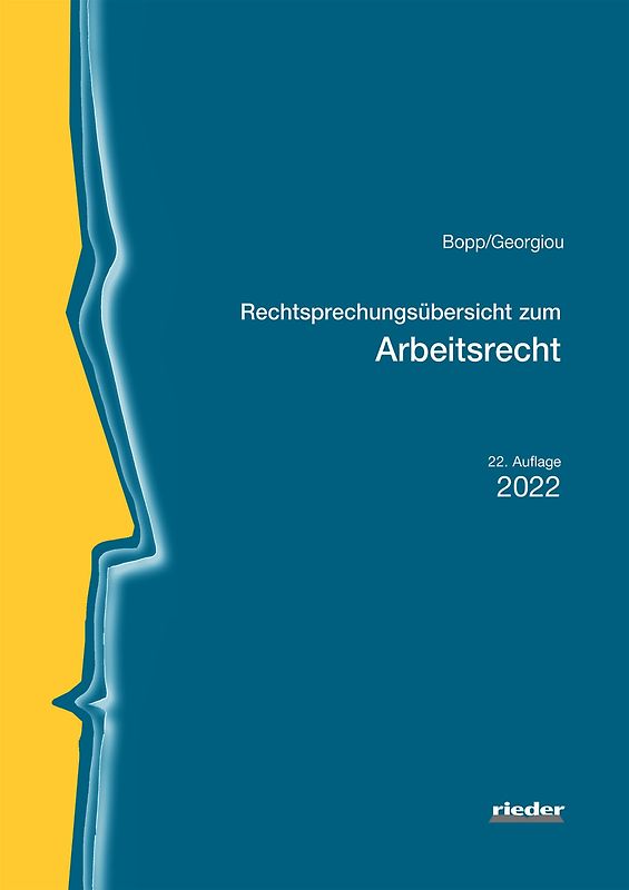 Rechtsprechungsübersicht zum Arbeitsrecht
