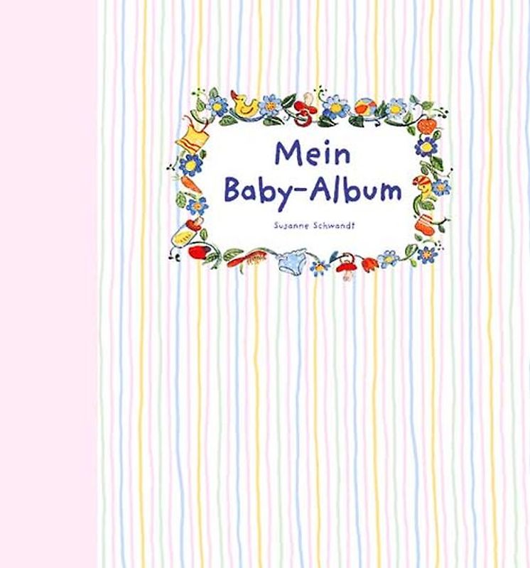 Mein Babyalbum. (Einbandfarbe rosa)