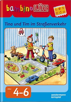 bambinoLÜK-Übungshefte / bambinoLÜK. Vorschule / 4/5/6 Jahre - Vorschule: Tina und Tim im Straßenverkehr
