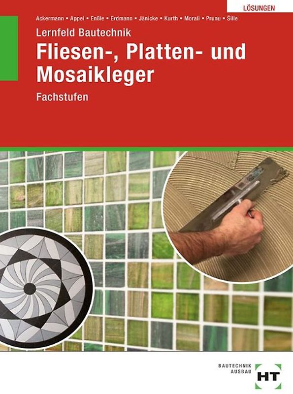 Lösungen zu Lernfeld Bautechnik Fliesen-, Platten- und Mosaikleger