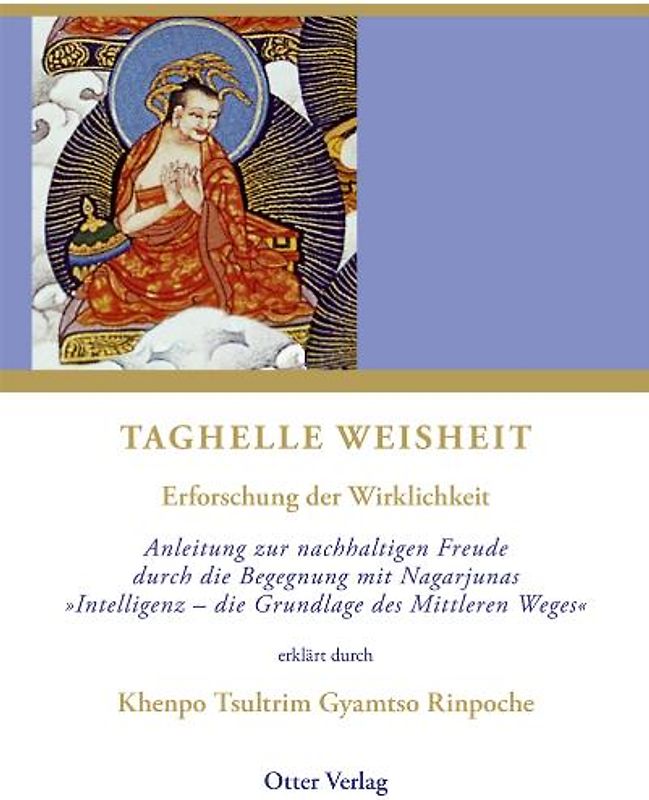 Taghelle Weisheit
