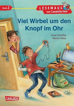 LESEMAUS zum Lesenlernen Stufe 2: Viel Wirbel um den Knopf im Ohr