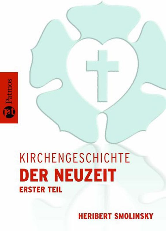 Kirchengeschichte / Kirchengeschichte der Neuzeit I