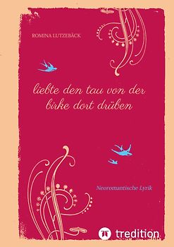 liebte den tau von der birke dort drüben