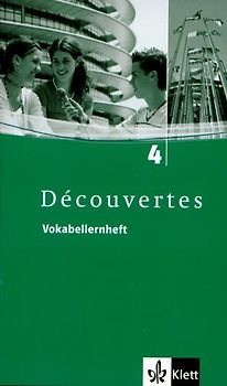 Découvertes 4. Vokabellernheft 4. Lernjahr