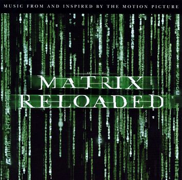 Various - The Matrix Reloaded