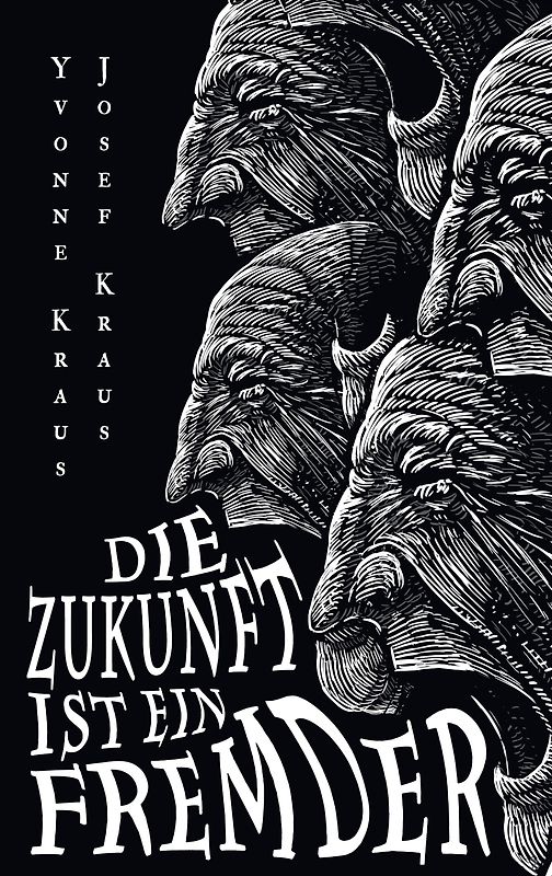 Die Zukunft ist ein Fremder