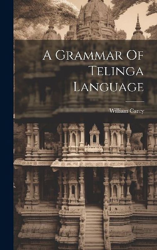 A Grammar Of Telinga Language