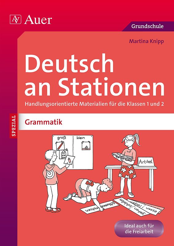 Deutsch an Stationen Spezial Grammatik 1-2. Handlungsorientierte Materialien für die Klassen 1 und 2
