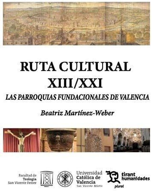 Ruta Cultural XIII/ XXI