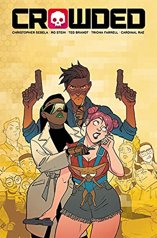 Crowded, Volume 3: Cutting-edge Desolation