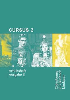 Cursus - Ausgabe B - Gymnasien Baden-Württemberg, Bayern, Nordrhein-Westfalen,... / Band 2 - Arbeitsheft