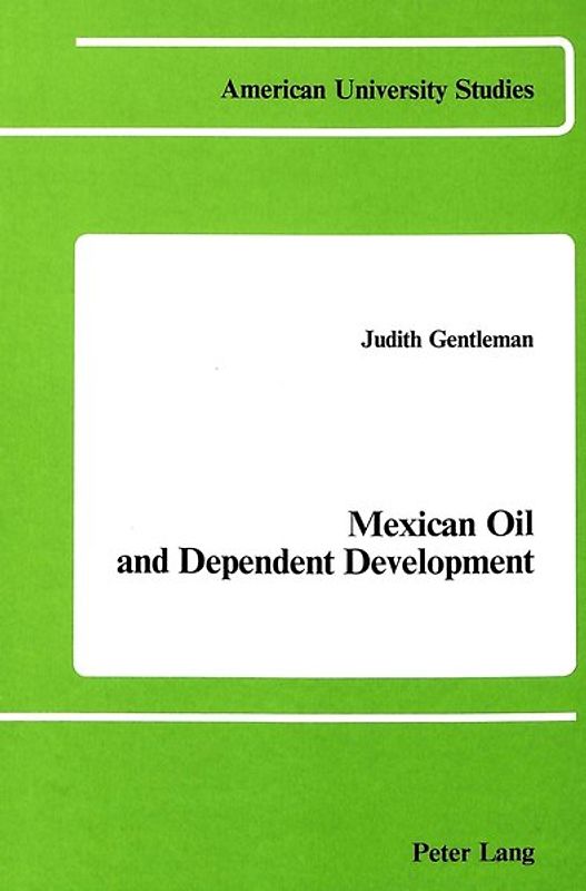 Mexican Oil and Dependent Development