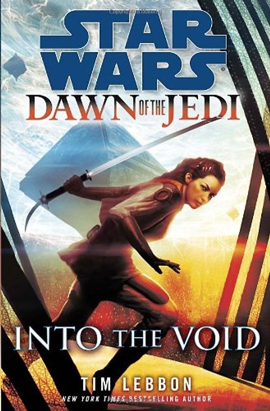 Into the Void: Star Wars (Dawn of the Jedi) - Lebbon, Tim