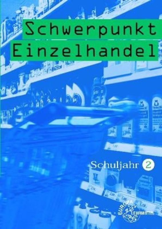 Schwerpunkt Einzelhandel Schuljahr 2