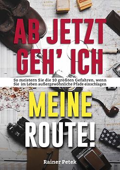 Ab jetzt geh' ich meine Route!