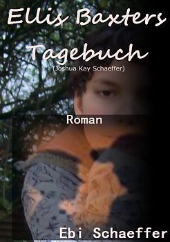 Ellis Baxter / Ellis Baxters Tagebuch