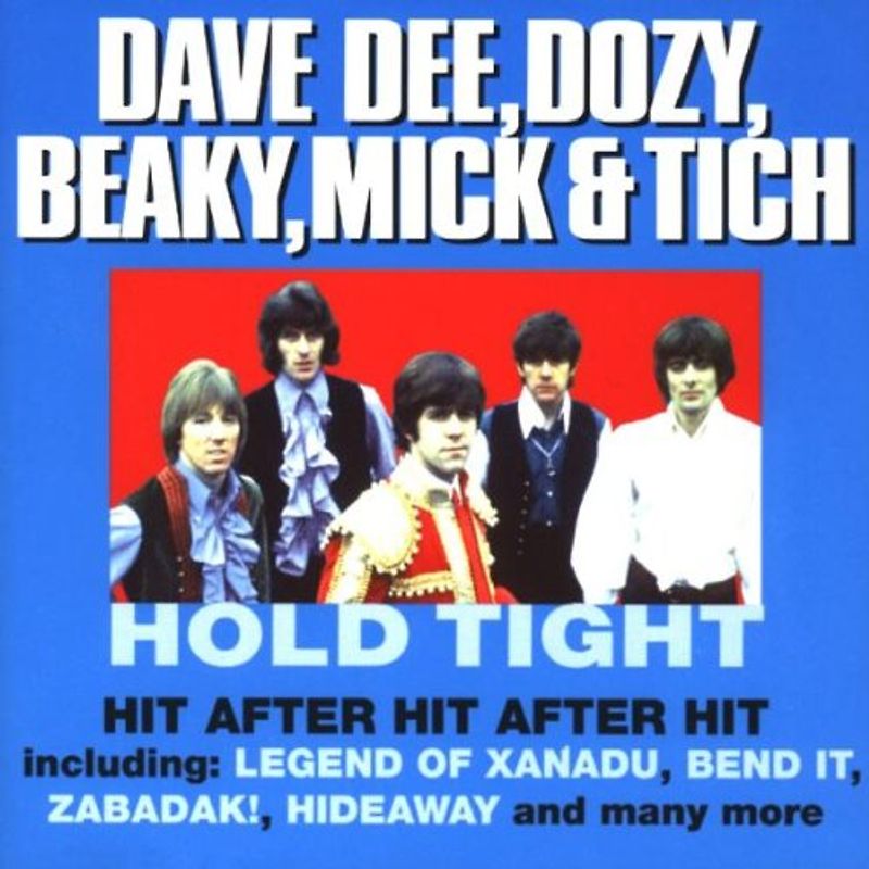 Dozy,Beaky,Mick &Tich Dave Dee - Hold Tight
