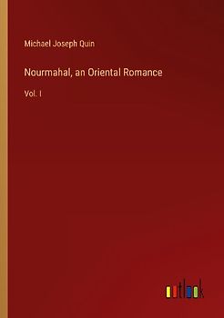 Nourmahal, an Oriental Romance