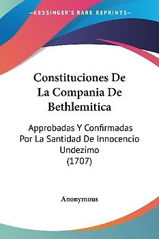Constituciones De La Compania De Bethlemitica