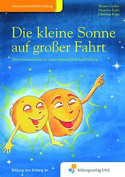 Die Kleine Sonne / Die kleine Sonne auf großer Fahrt