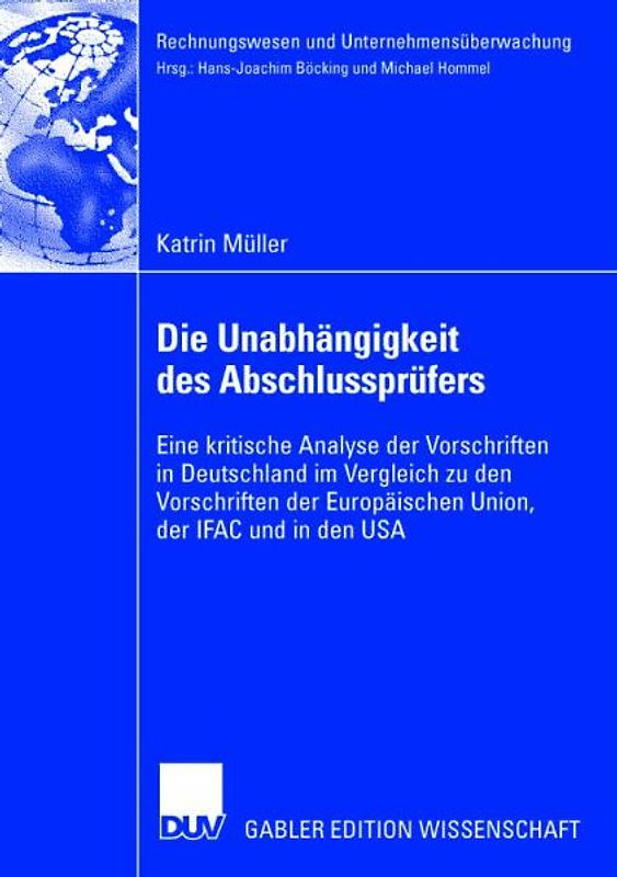 Die Unabhängigkeit des Abschlussprüfers