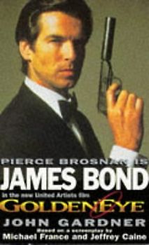 Goldeneye (James Bond 007) - John Gardner