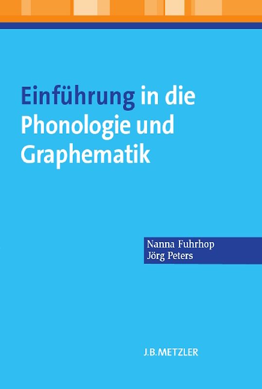 Einführung in die Phonologie und Graphematik