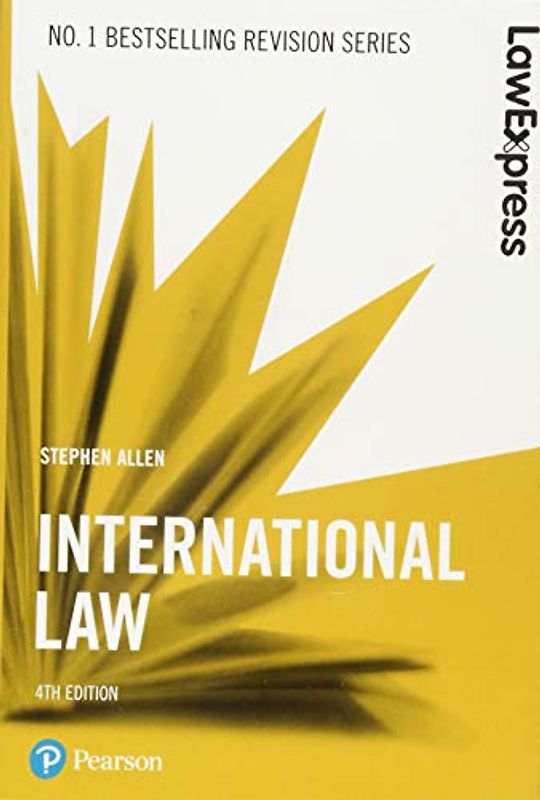 Law Express: International Law, 4th edition