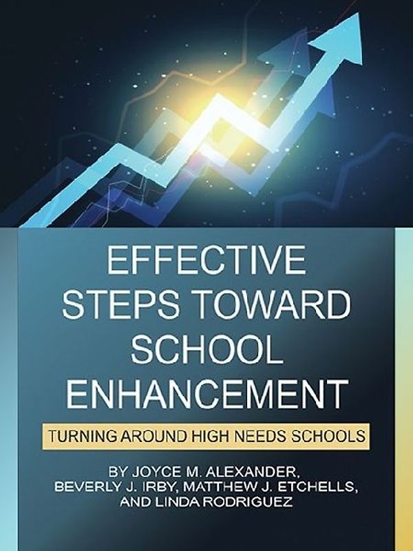 Effective Steps Toward School Enhancement