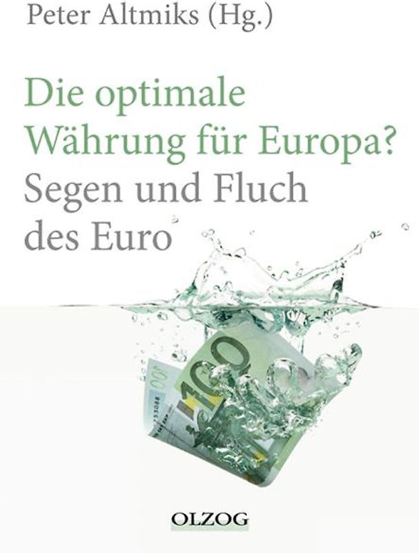 Die optimale Währung für Europa?